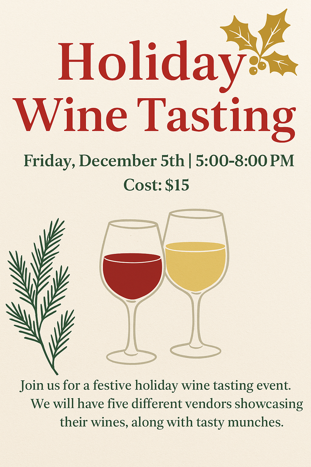Holiday Wine Tasting Event Friday December 5th 5-8pm