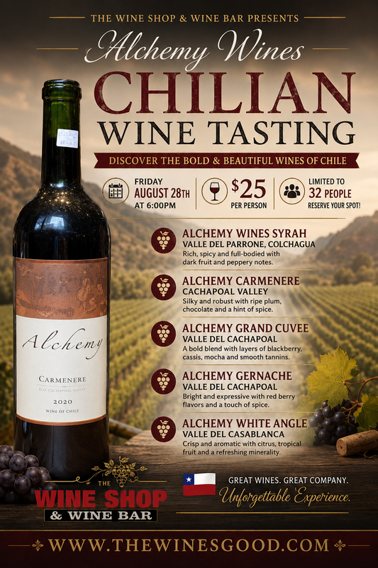 Alchemy Wines Chilian Wine Tasting August 28th @ 6pm