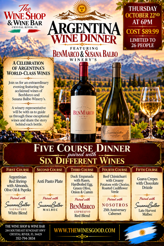 Argentina Wine Dinner Oct 22nd
