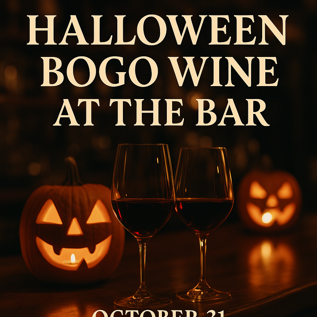 Halloween Sale & BOGO House Wine at The Bar October 31st