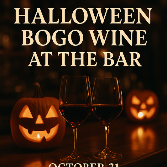 Halloween Sale & BOGO House Wine at The Bar October 31st