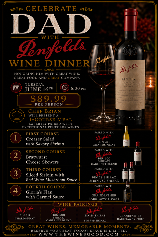 Celebrate Dad with Penfolds Wine Dinner Tuesday June 16th @6pm